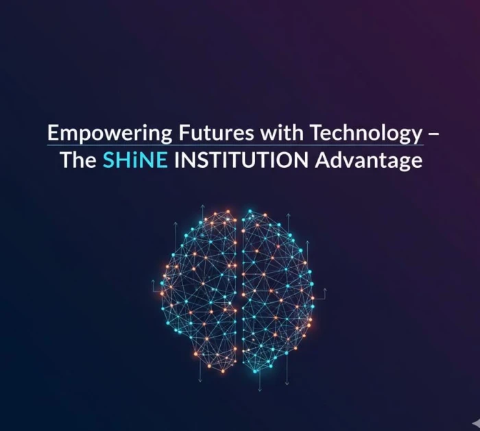 Empowering Futures with Technology – The SHiNE INSTITUTION Advantage